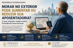 Brasileiro vivendo no exterior analisando aposentadoria internacional com documentos do INSS, passaporte e mapas representando acordos previdenciários entre países.