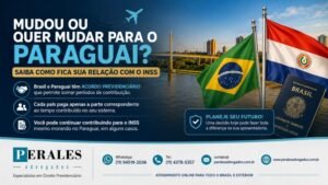 Mudou ou Quer Mudar para o Paraguai Entenda Como Fica Sua Relação com o INSS e a Aposentadoria
