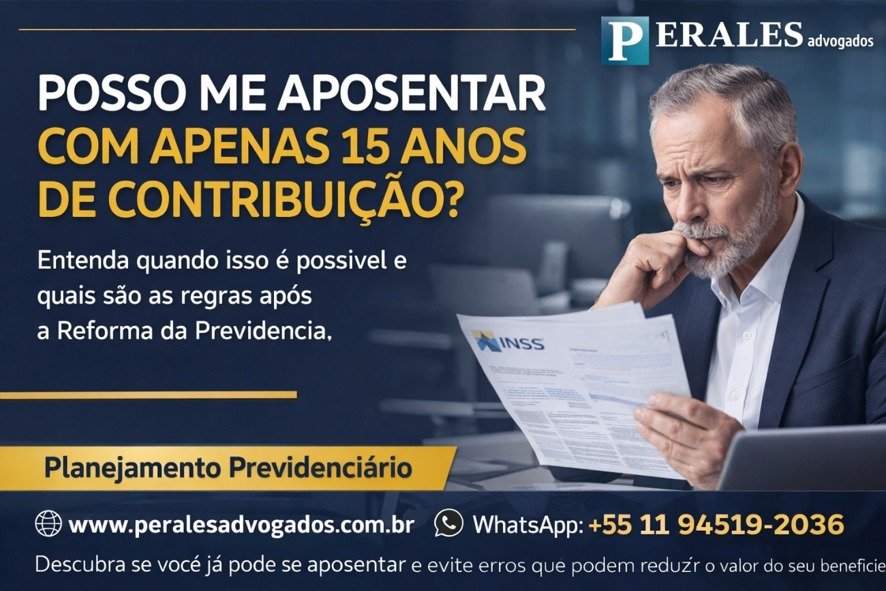 aposentadoria com 15 anos de contribuição