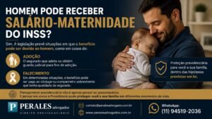 Homem pode receber salário-maternidade do INSS Entenda quando isso é possível