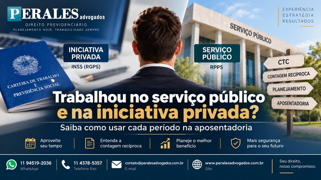 Trabalhou no Serviço Público e na Iniciativa Privada Entenda