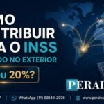 Como Contribuir para o INSS Morando no Exterior? Guia 2026