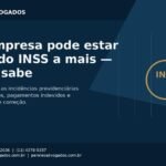 empresa pagando INSS a mais