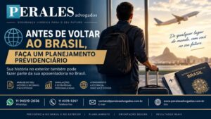 planejamento previdenciário antes de voltar ao Brasil