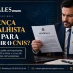 Sentença trabalhista corrige o CNIS? Entenda quando a decisão pode ajudar, quais provas são importantes e como corrigir vínculos e salários no INSS.