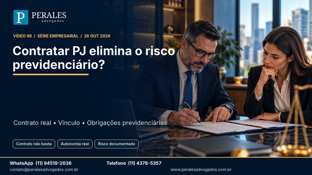 Contratar PJ elimina o risco previdenciário Entenda