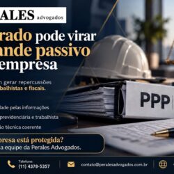 PPP errado: riscos previdenciários e trabalhistas para empresas